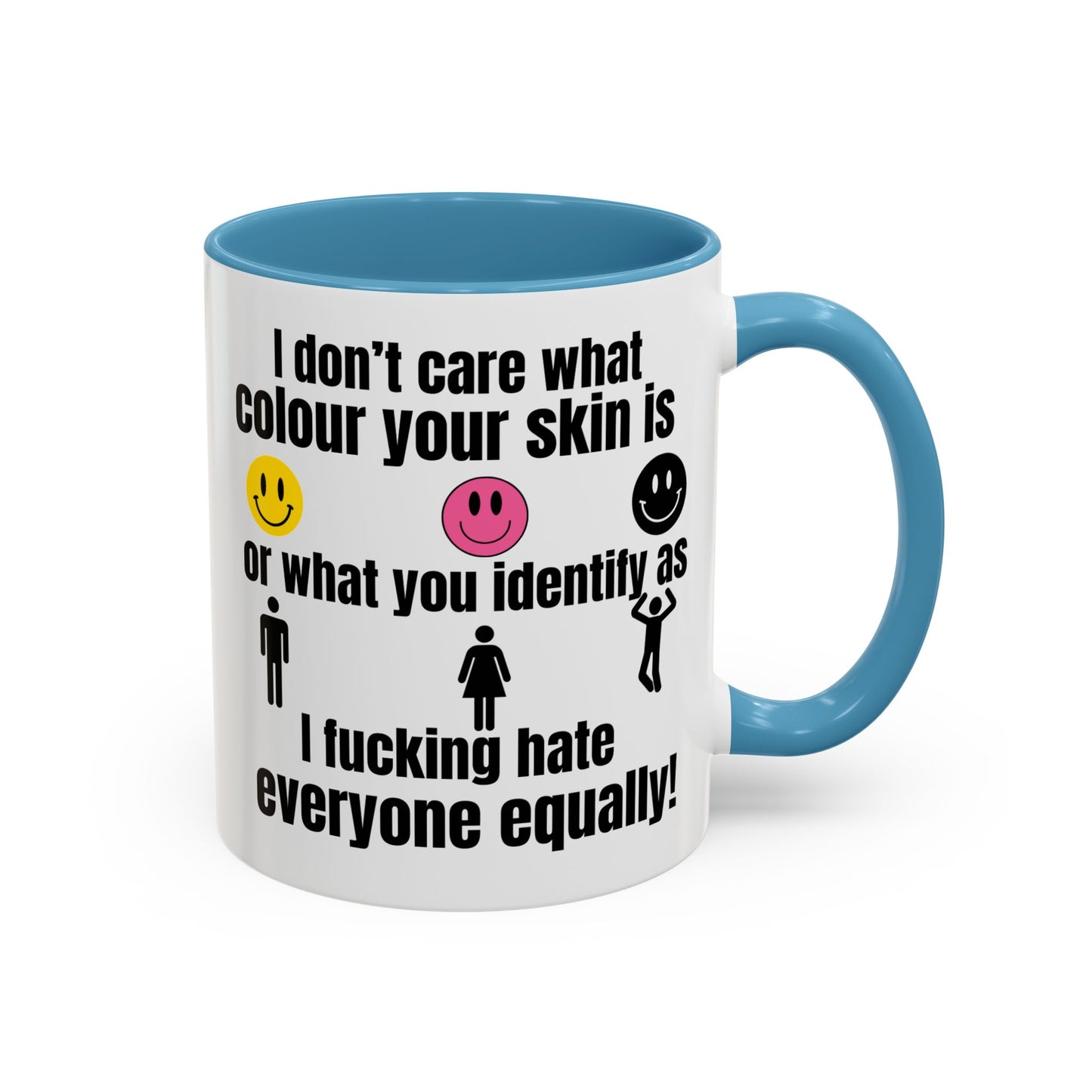 Funny Hate Everyone Accent Mug (11, 15oz)