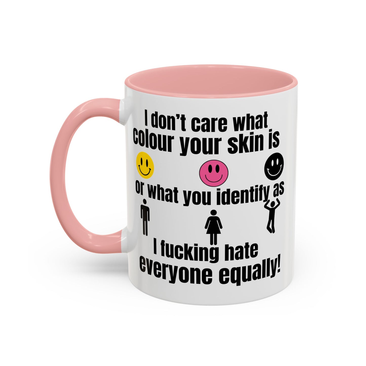 Funny Hate Everyone Accent Mug (11, 15oz)