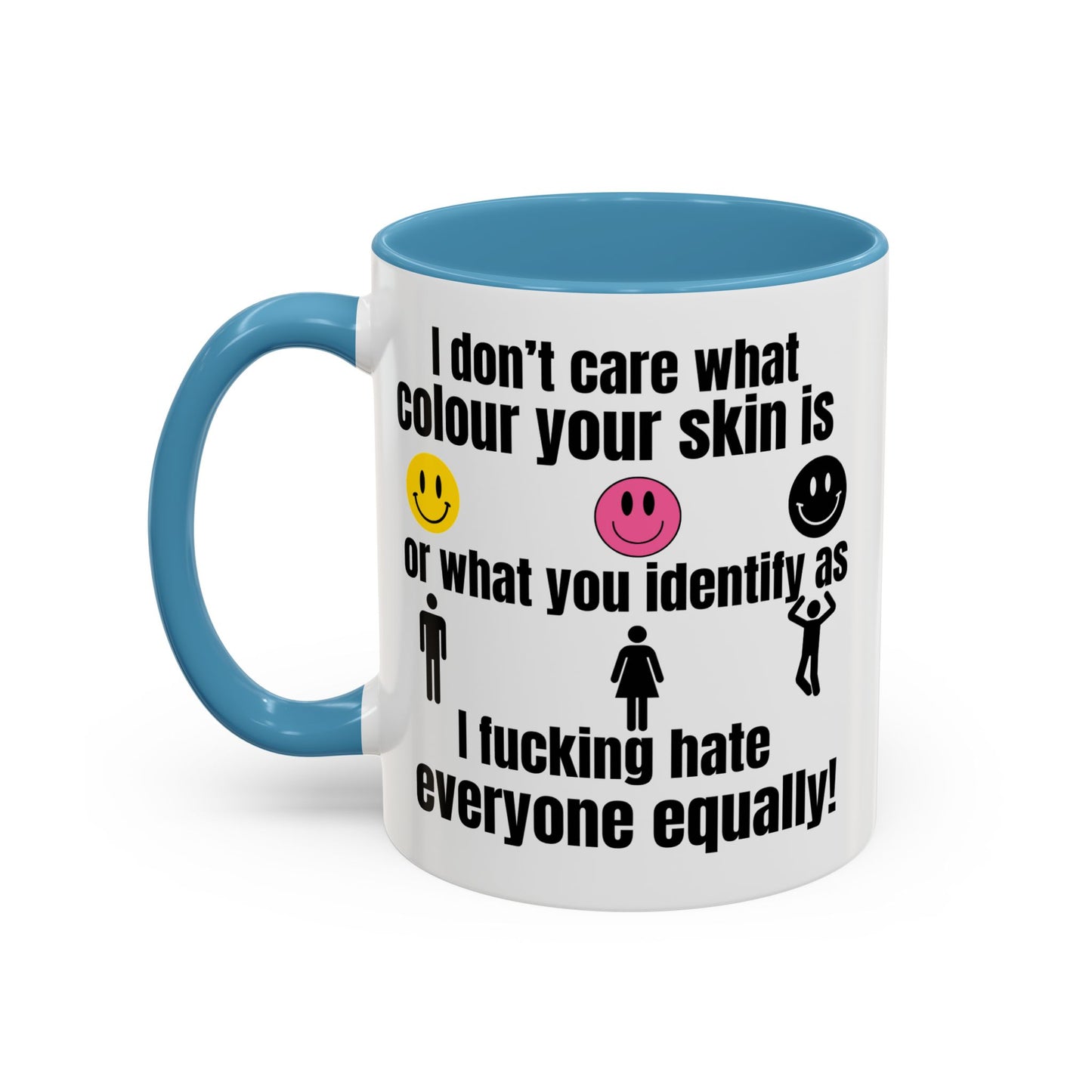 Funny Hate Everyone Accent Mug (11, 15oz)