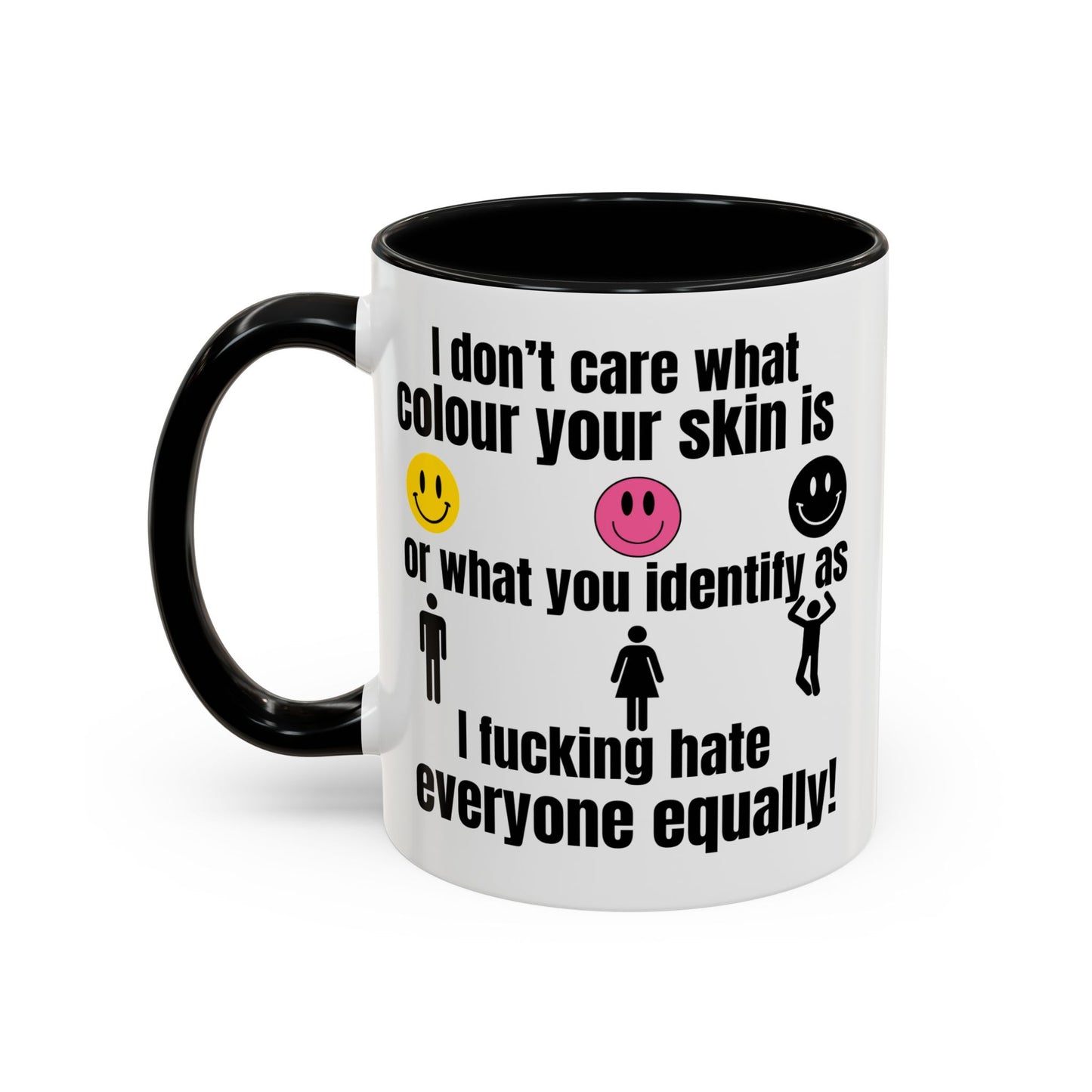 Funny Hate Everyone Accent Mug (11, 15oz)
