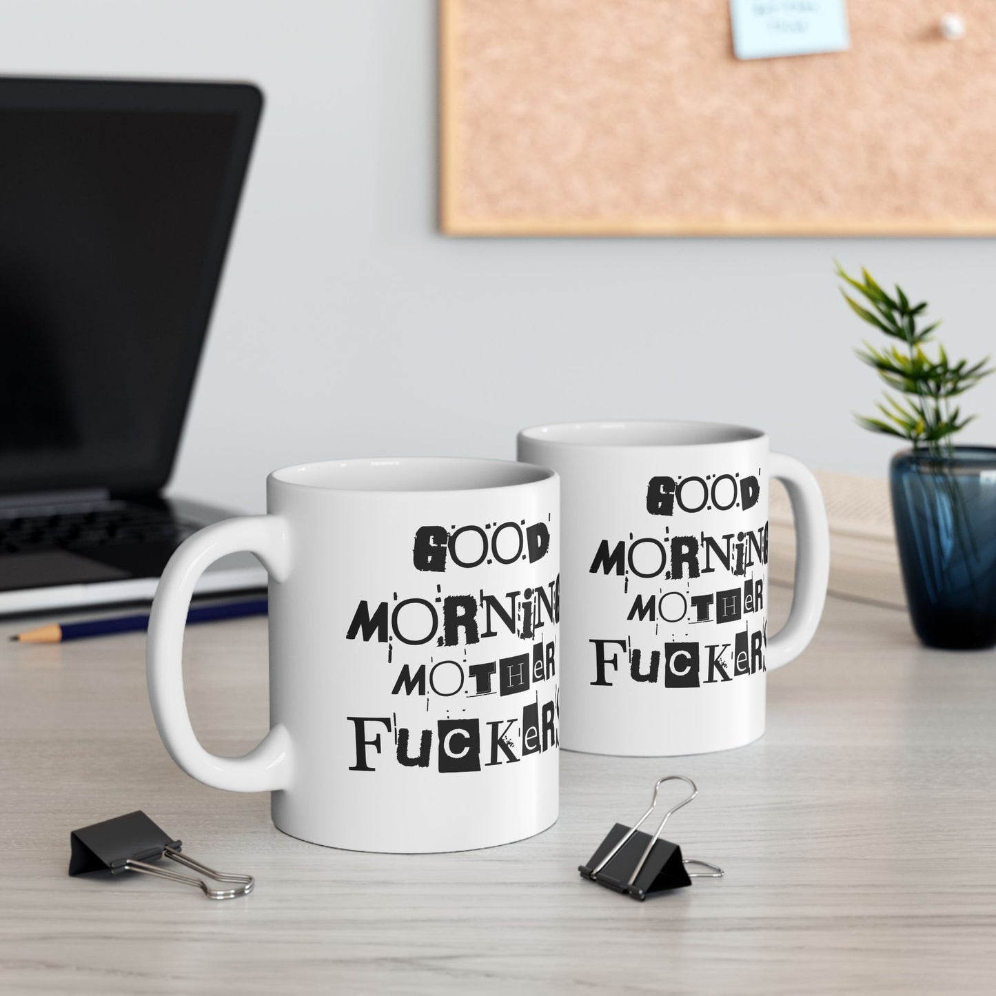 Funny Ceramic Mug - Good Morning Mother Fuckers, Humor Gift for Friend