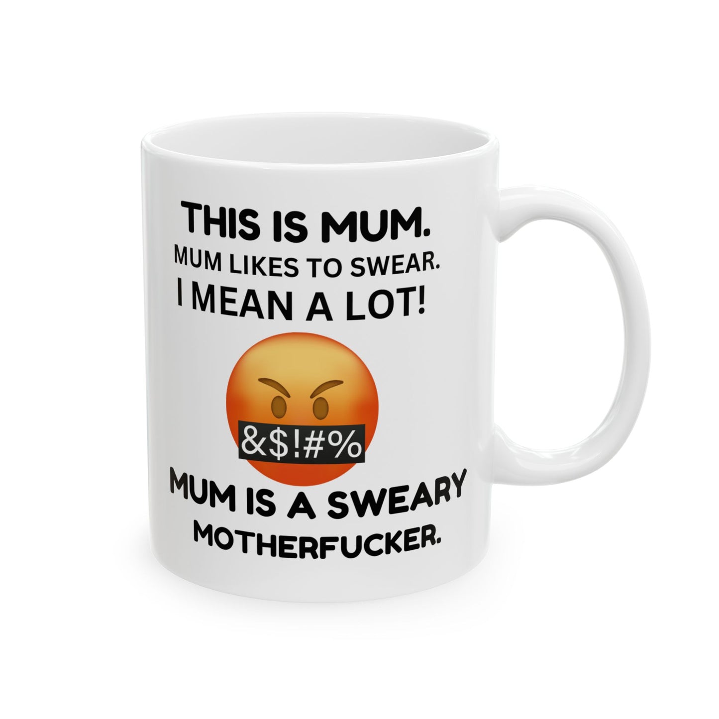 Humorous Mug, gift for mum, mum likes to swear, funny gift for mum